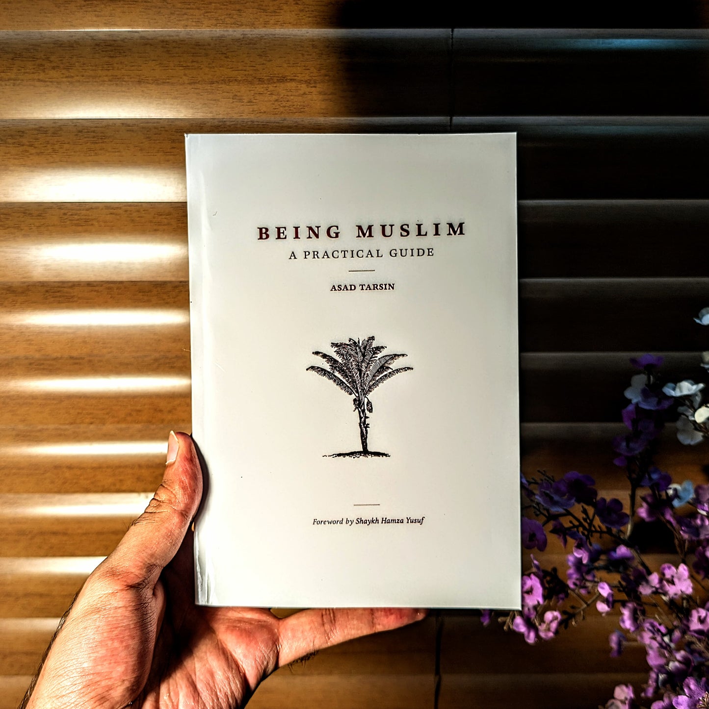 Being Muslim: A Practical Guide