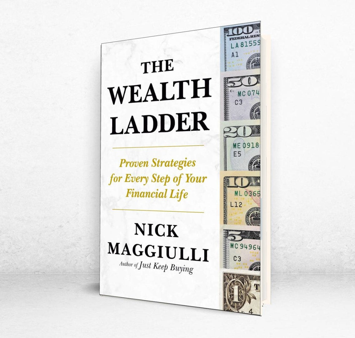 The Wealth Ladder: Proven Strategies for Every Step of Your Financial Life