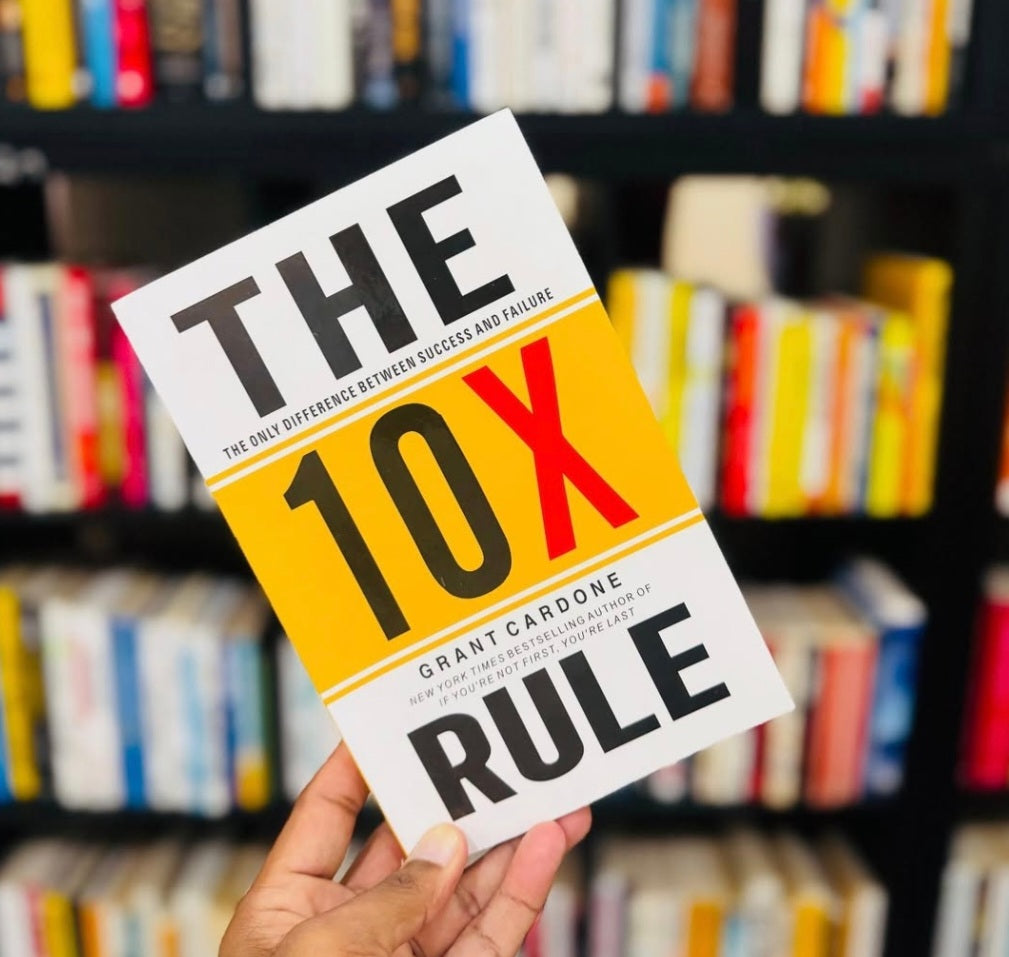 The 10X Rule: The Only Difference Between Success and Failure