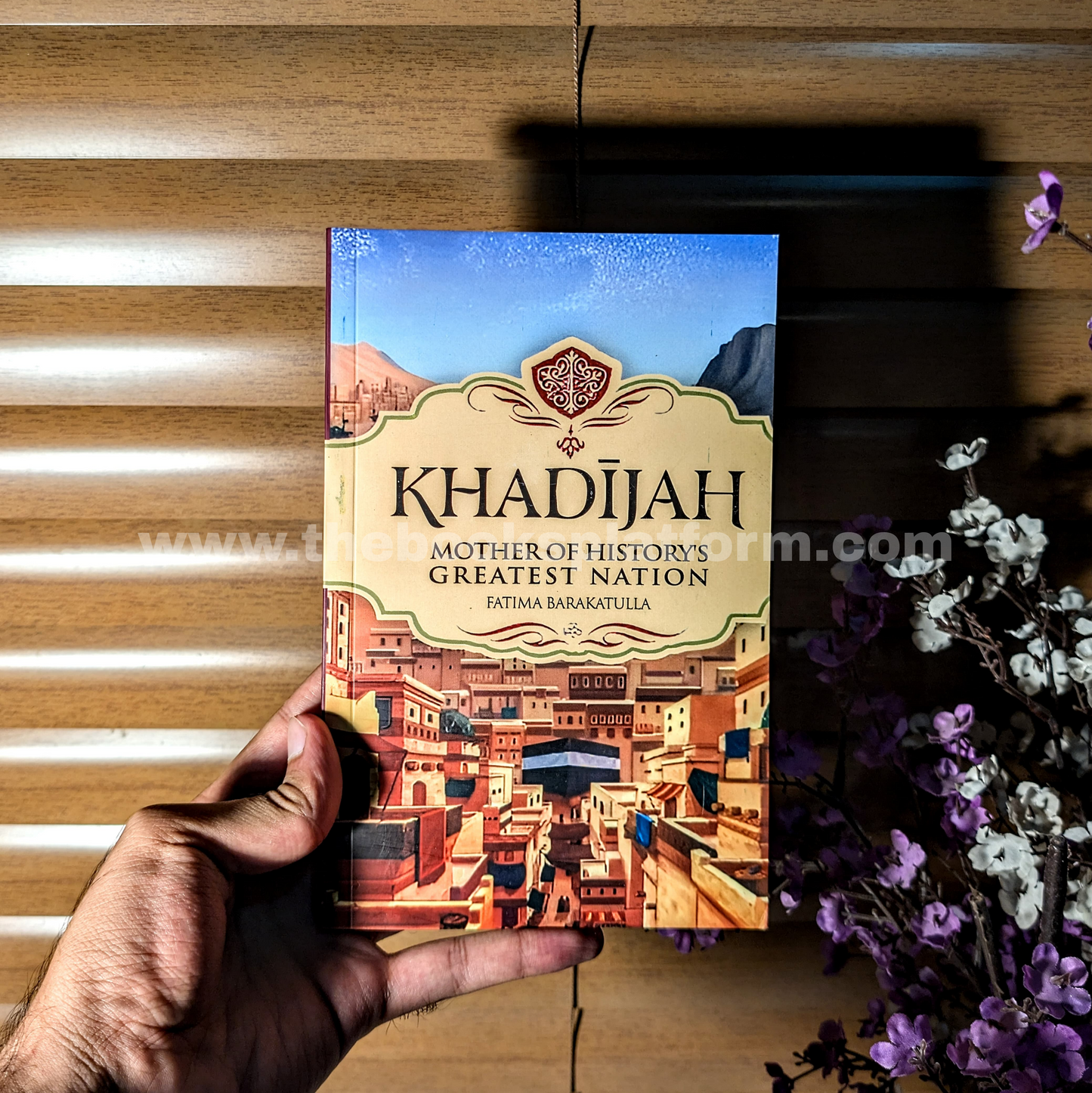 Khadījah: Mother of History's Greatest Nation