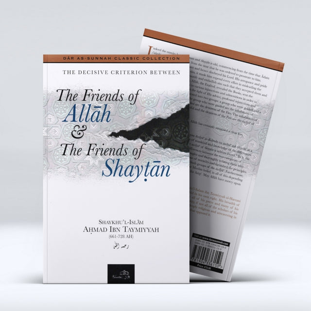 The Friends of Allah and the Friends of Shaytan