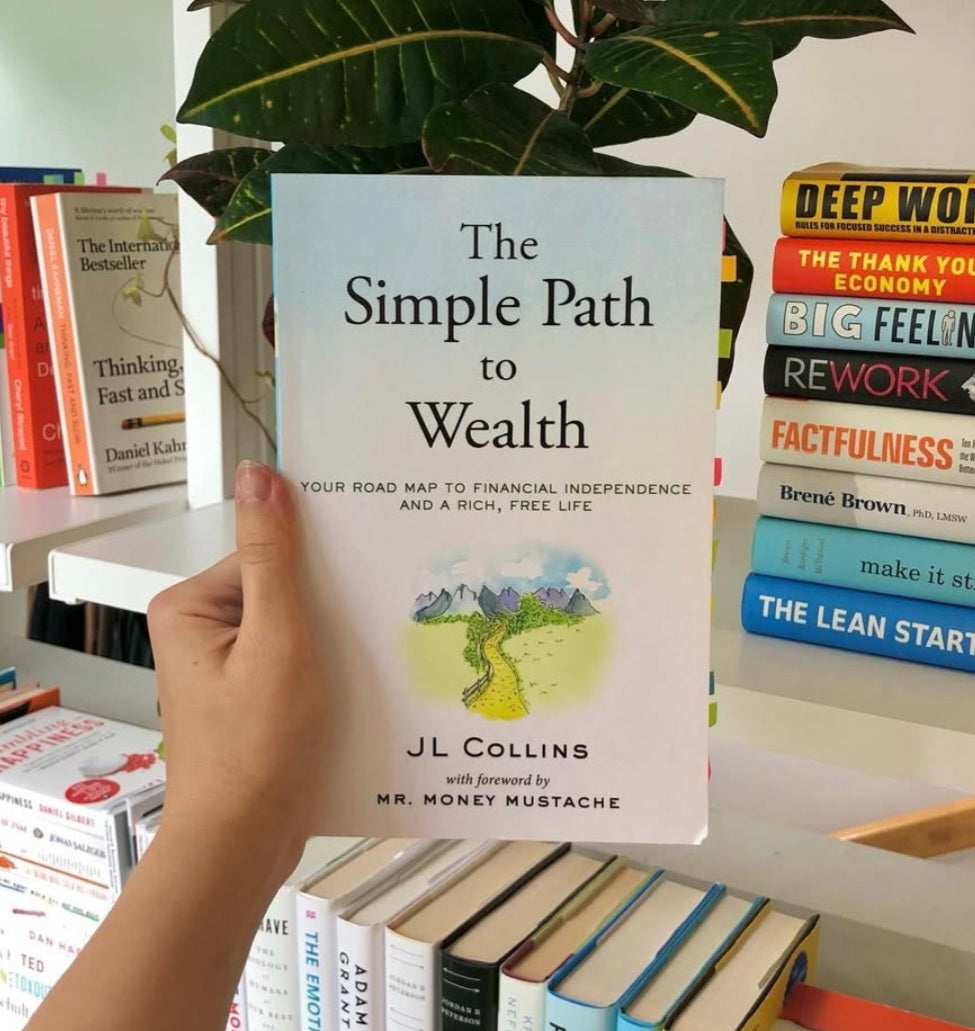The Simple Path to Wealth: Your Road Map to Financial Independence and a Rich, Free Life