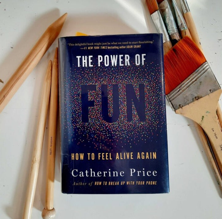 The Power of Fun: How to Feel Alive Again