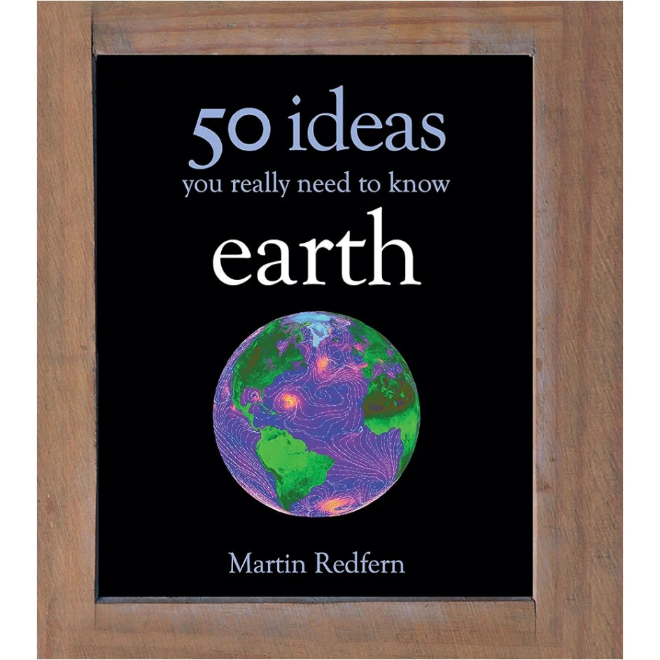 Earth: 50 Ideas You Really Need to Know