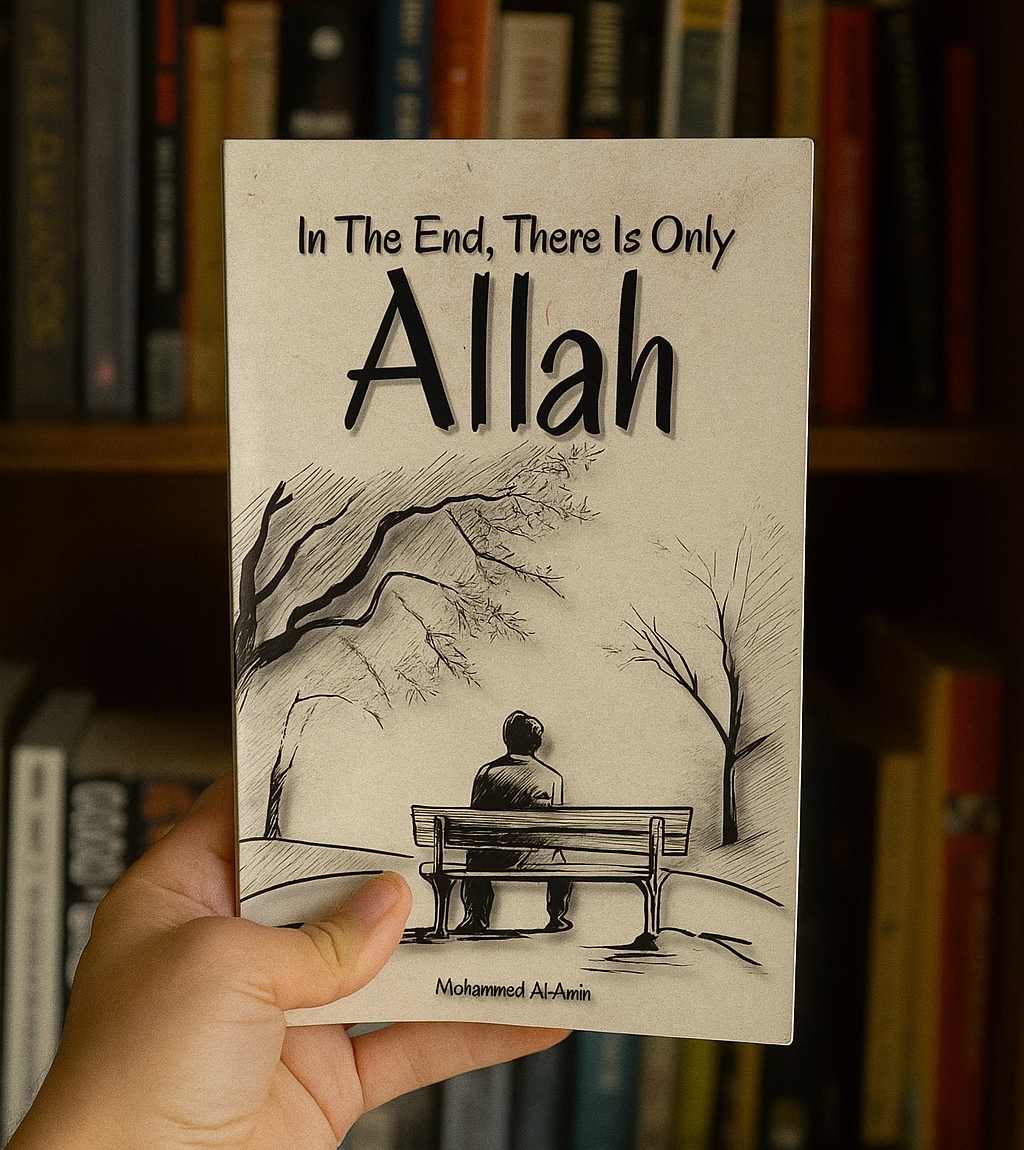 In The End, There Is Only Allah