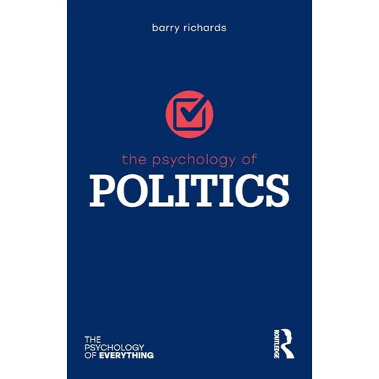 The Psychology of Politics