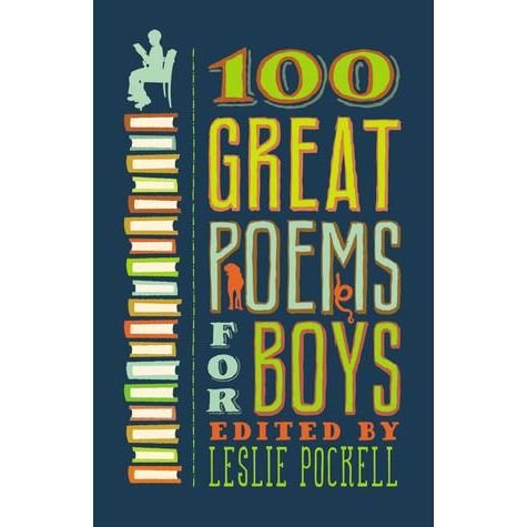 100 Great Poems for Boys