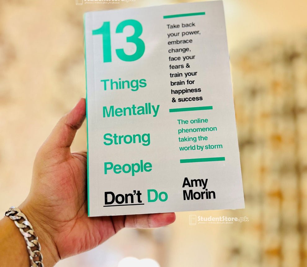 13 Things Mentally Strong People Don't Do