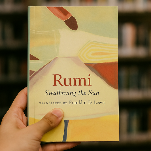 Rumi: Swallowing the Sun