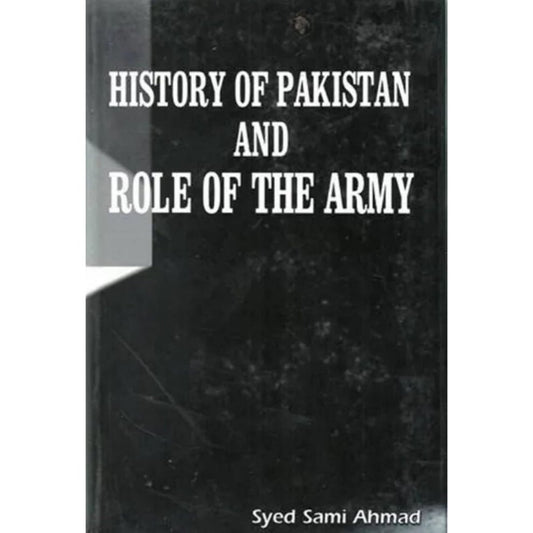 History of Pakistan and Role of the Army