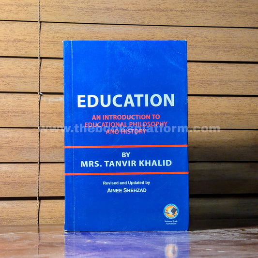 Education: An Introduction to Educational Philosophy and History