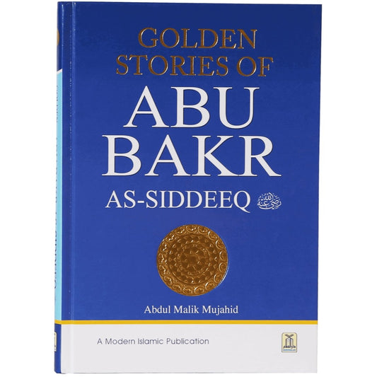 Golden Stories of Abu Bakr As-Siddeeq