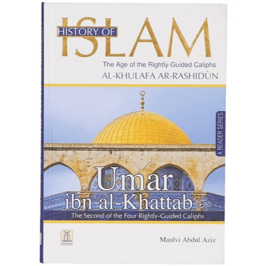 History of Islam- Umar Bin al- Khattab (R.A)