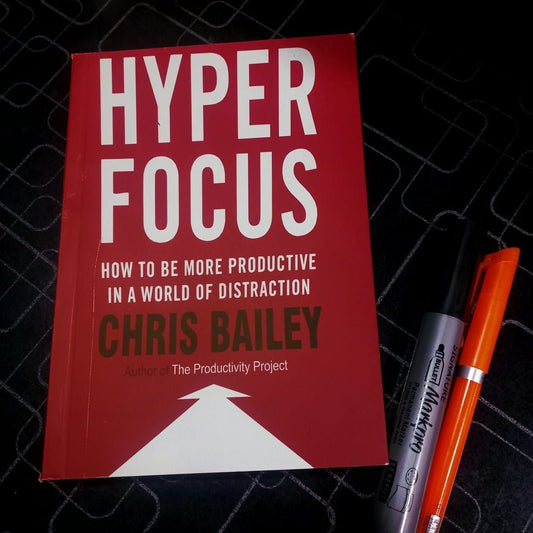 Hyperfocus: How to Be More Productive in a World of Distraction