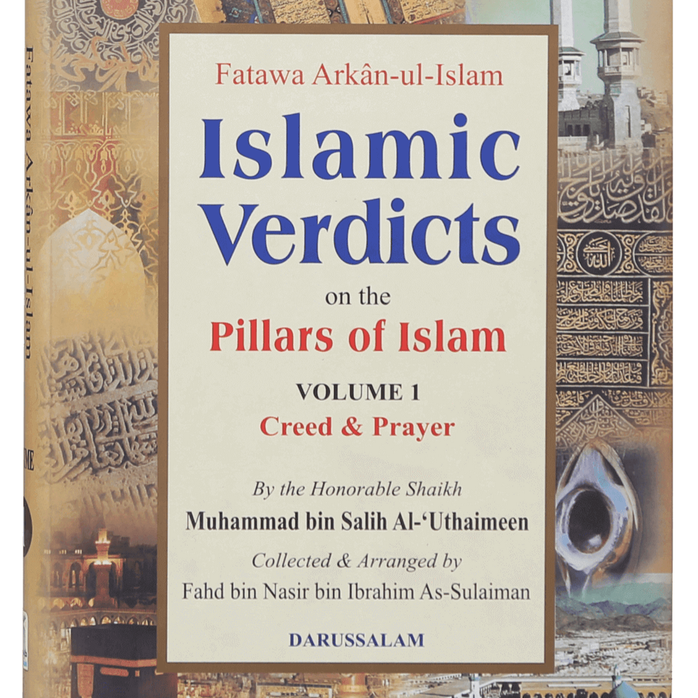 Islamic Verdicts on the Pillars of Islam [2 Vol]