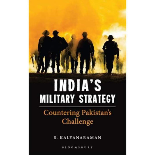 India's military Strategy: Countering Pakistan's Challenge