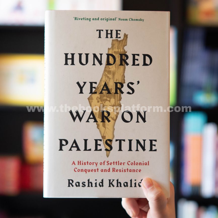 The Hundred Years' War on Palestine