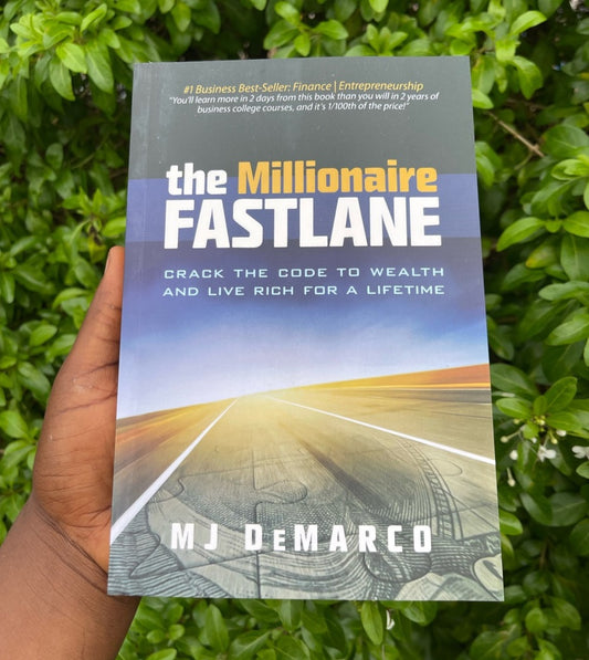 The Millionaire Fastlane: Crack the Code to Wealth and Live Rich for a Lifetime