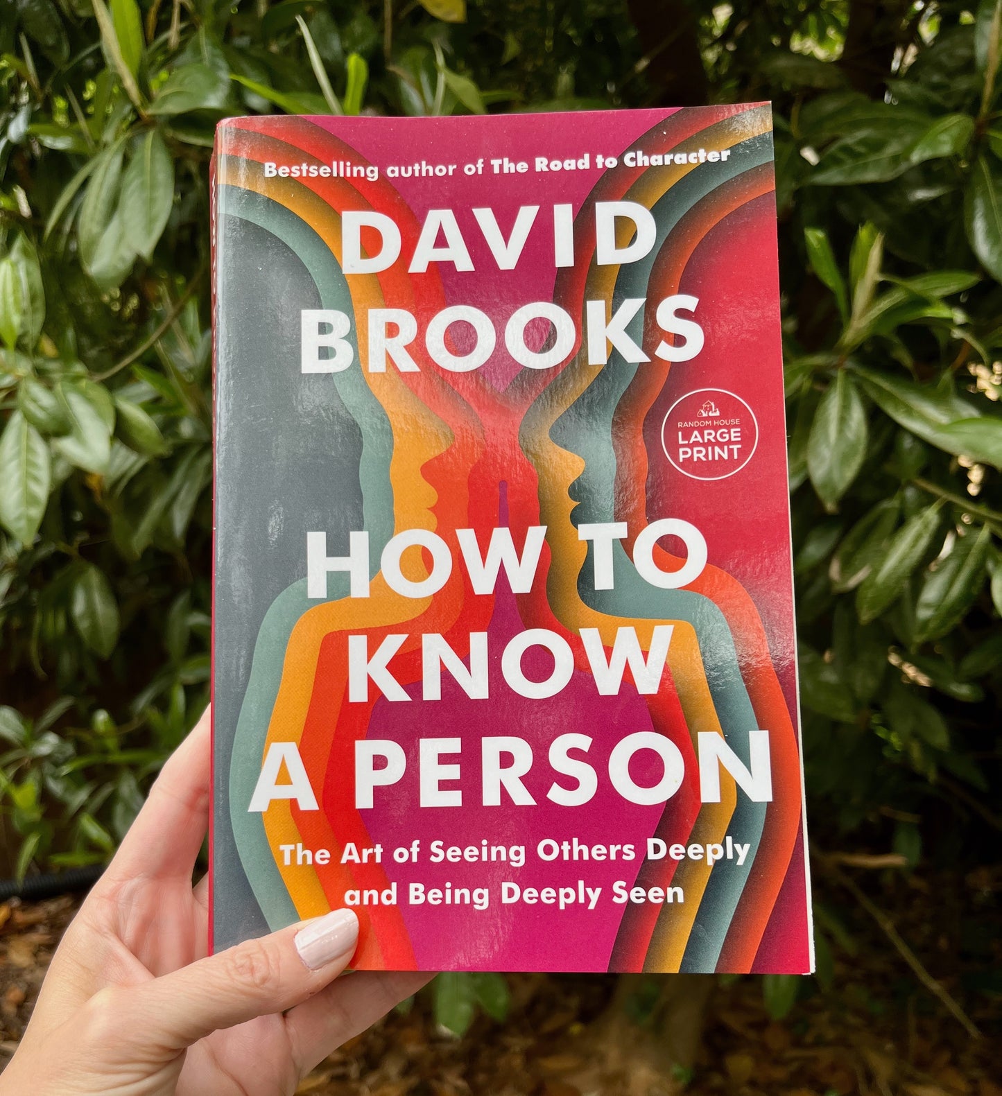 How to Know a Person: The Art of Seeing Others Deeply and Being Deeply Seen