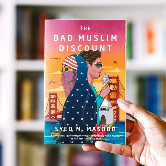 The Bad Muslim Discount: A Novel