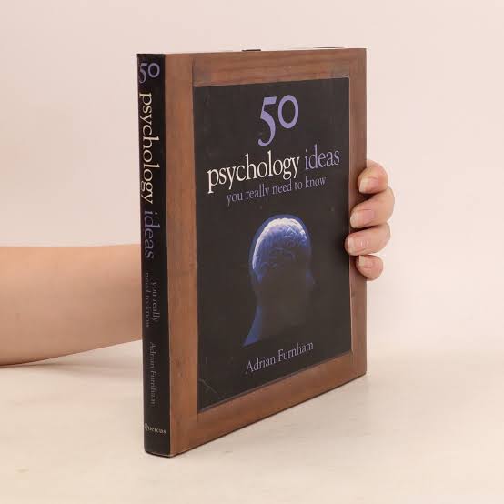 50 Psychology Ideas You Really Need to Know