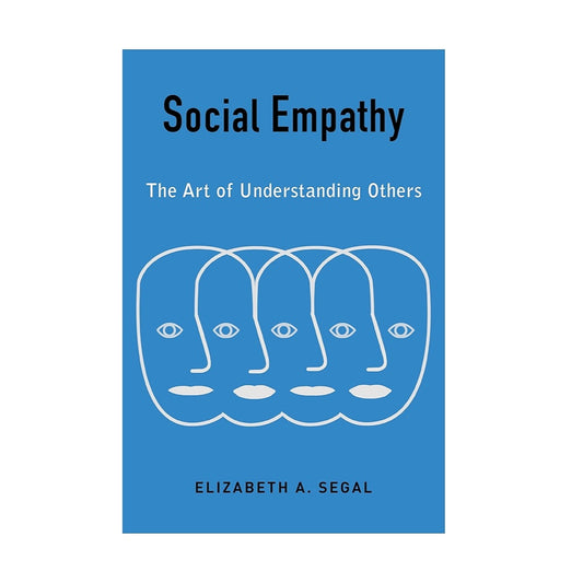 Social Empathy: The Art of Understanding Others