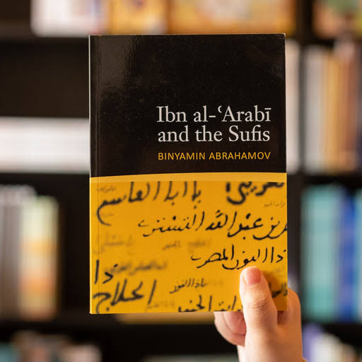 Ibn Al-'Arabi and the Sufis