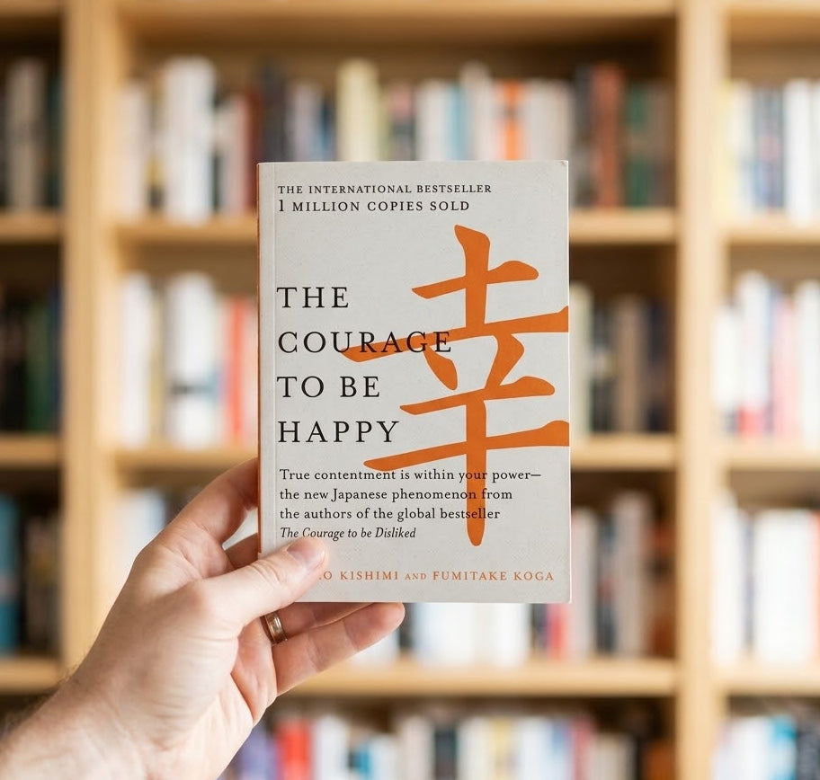 The Courage to Be Happy