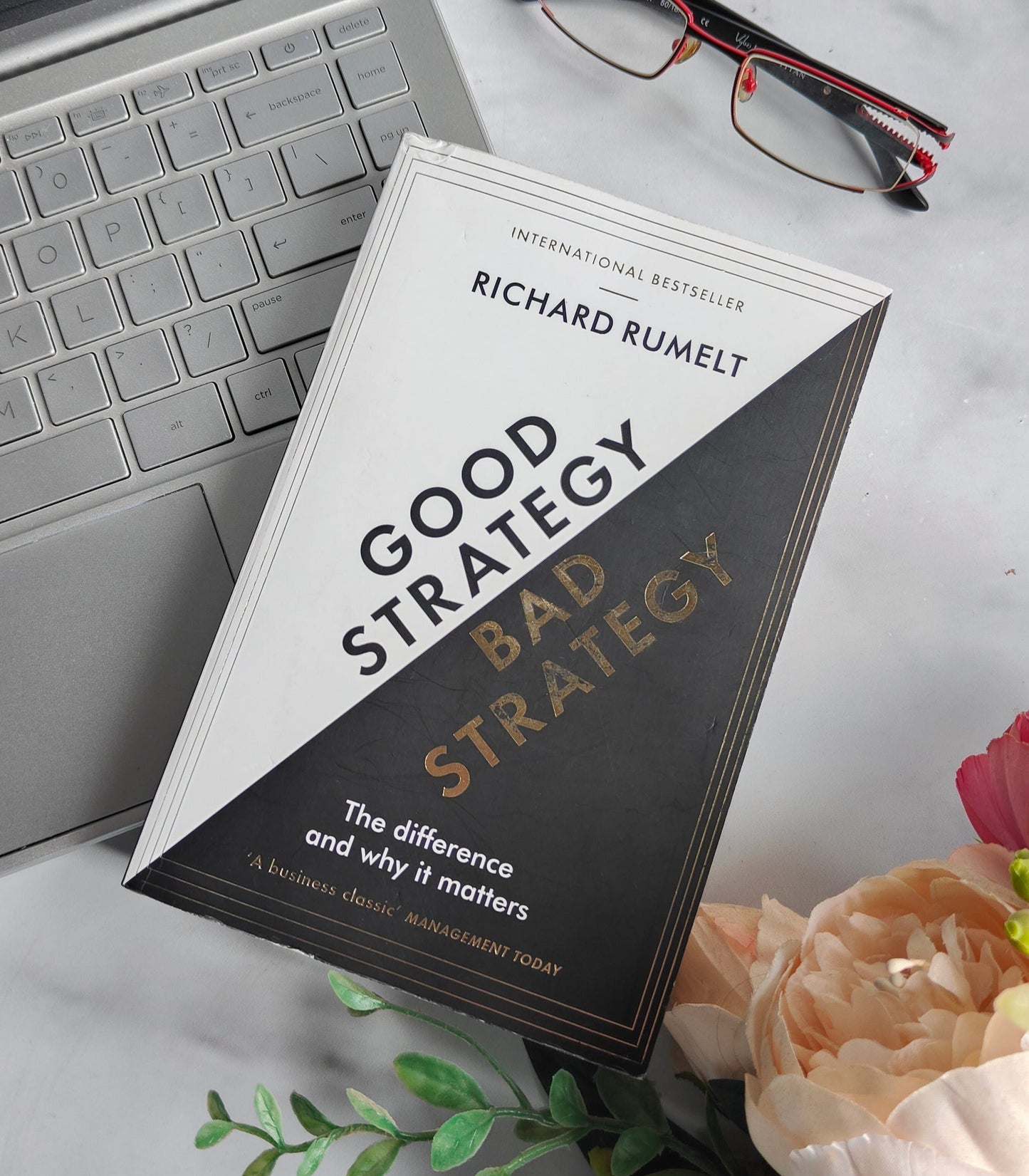 Good Strategy Bad Strategy: The Difference and Why It Matters