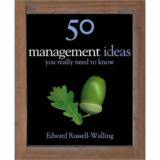 50 Management Ideas You Really Need to Know