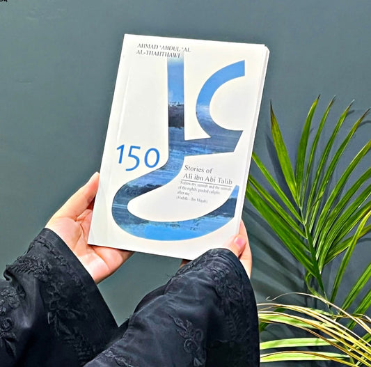 150 Stories Of Ali Ibn Abi Talib