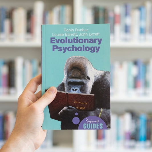 Evolutionary Psychology: A Beginner's Guide