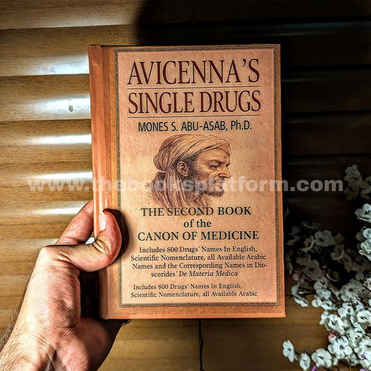 Avicenna's Single Drugs: The Second Book of the Canon of Medicine