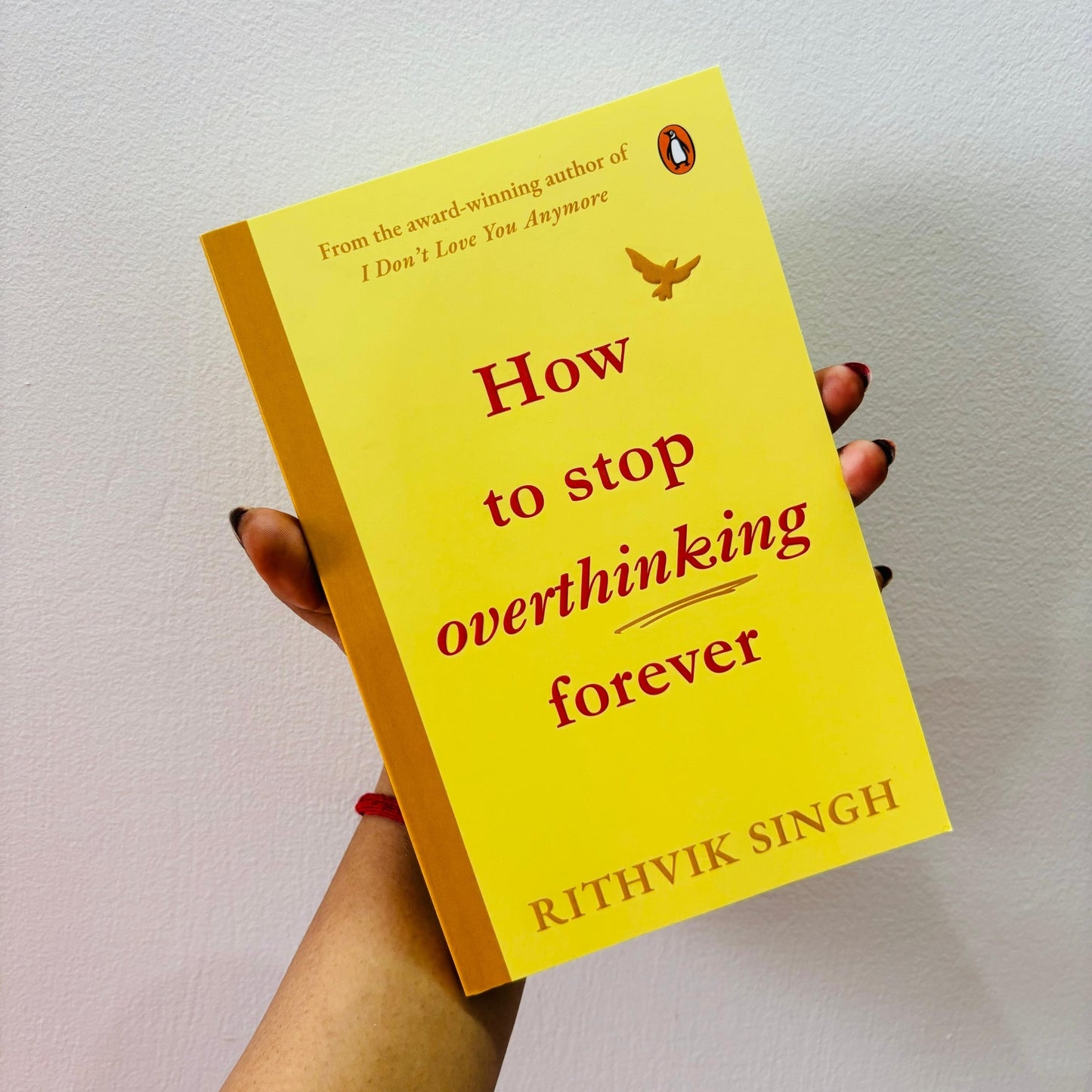 How To Stop Overthinking Forever: A Life-Changing Book