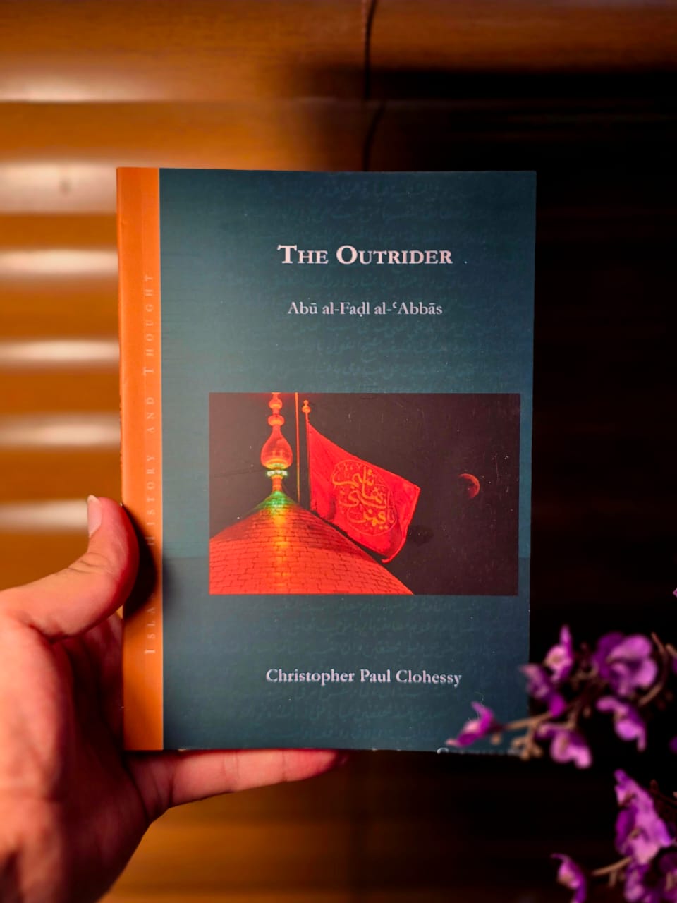 The Outrider: Abū Al-Faḍl Al-ʻAbbās