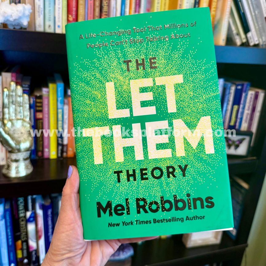 The Let Them Theory: A Life-Changing Tool That Millions of People Can't Stop Talking About