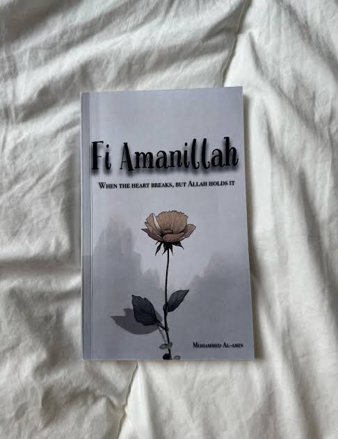 Fi Amanillah: When The Heart Breaks, But Allah Holds It